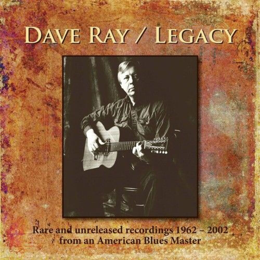 Dave Ray - Legacy  CD